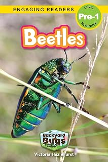 Beetles: Backyard Bugs and Creepy-Crawlies (Engaging Readers, Level Pre-1)