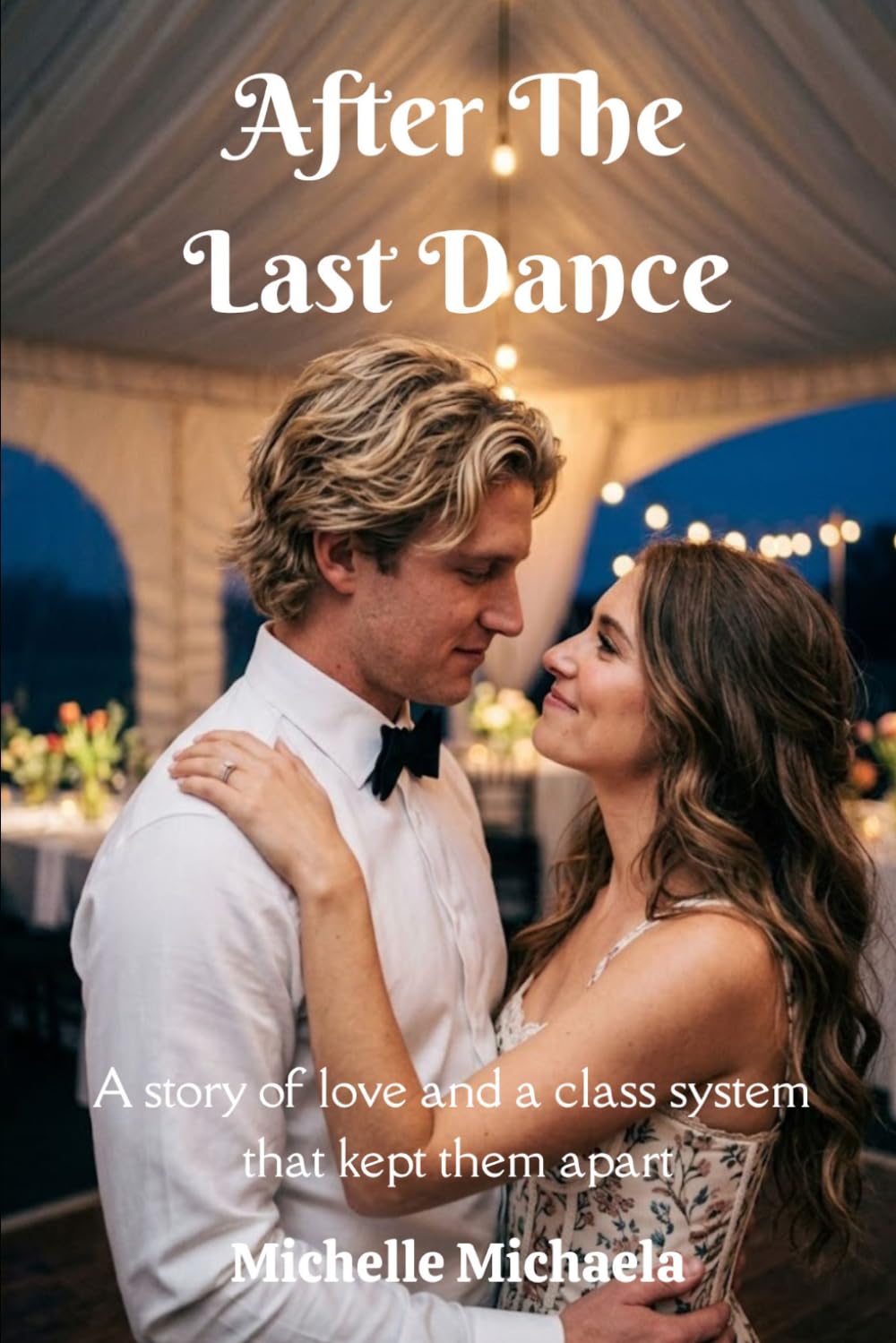 After The Last Dance: A Heartbreaking Story of Love, Loss, and Second Chances