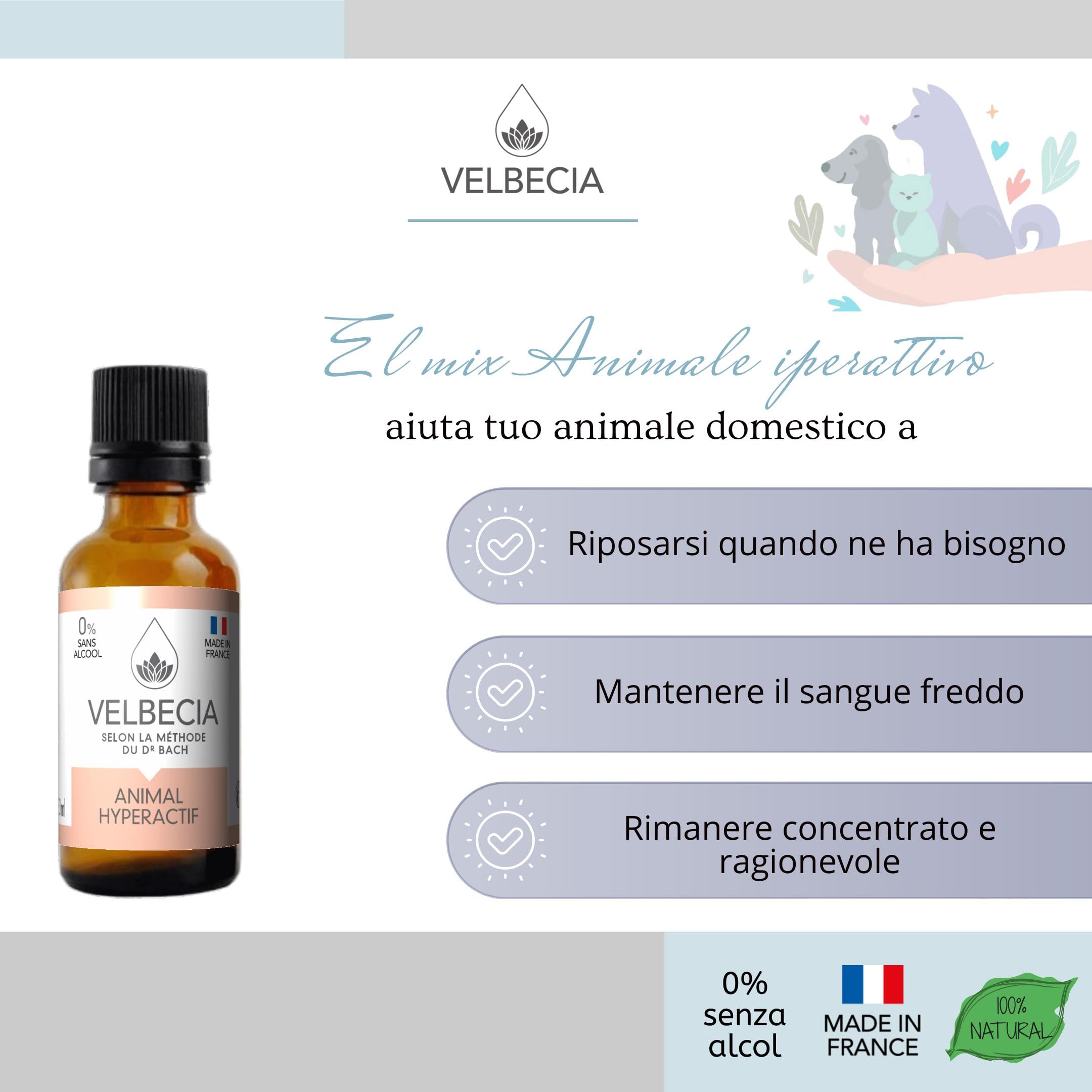 Velbecia® - Dr Bach Flowers Animale iperattivo 30ml +1 GRATIS - SENZA ALCOL - Affinché il tuo animale sia meno agitato, più attento a te