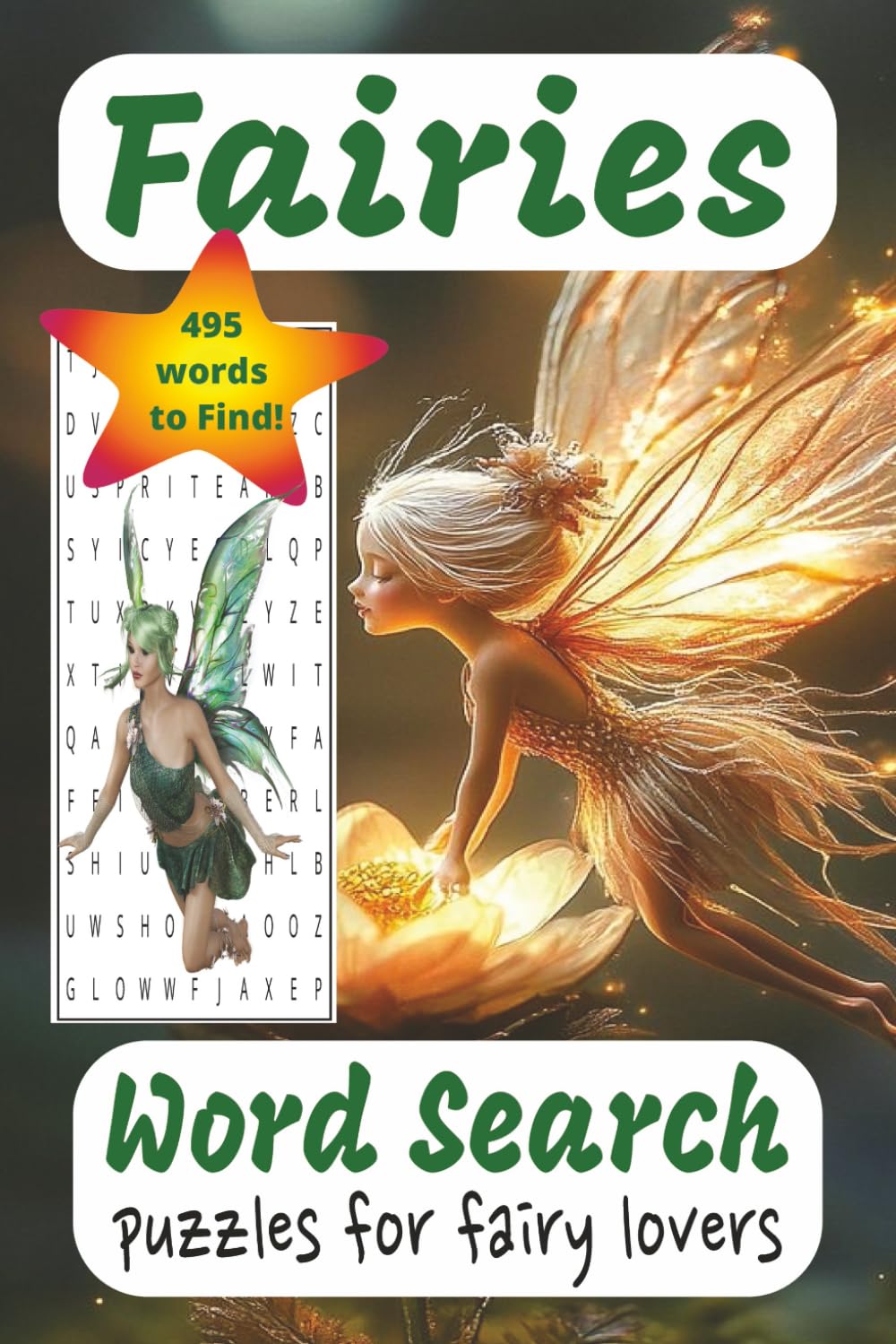 Fairies Word Search Book: 495 Words to Find! Puzzles For Fairy Lovers