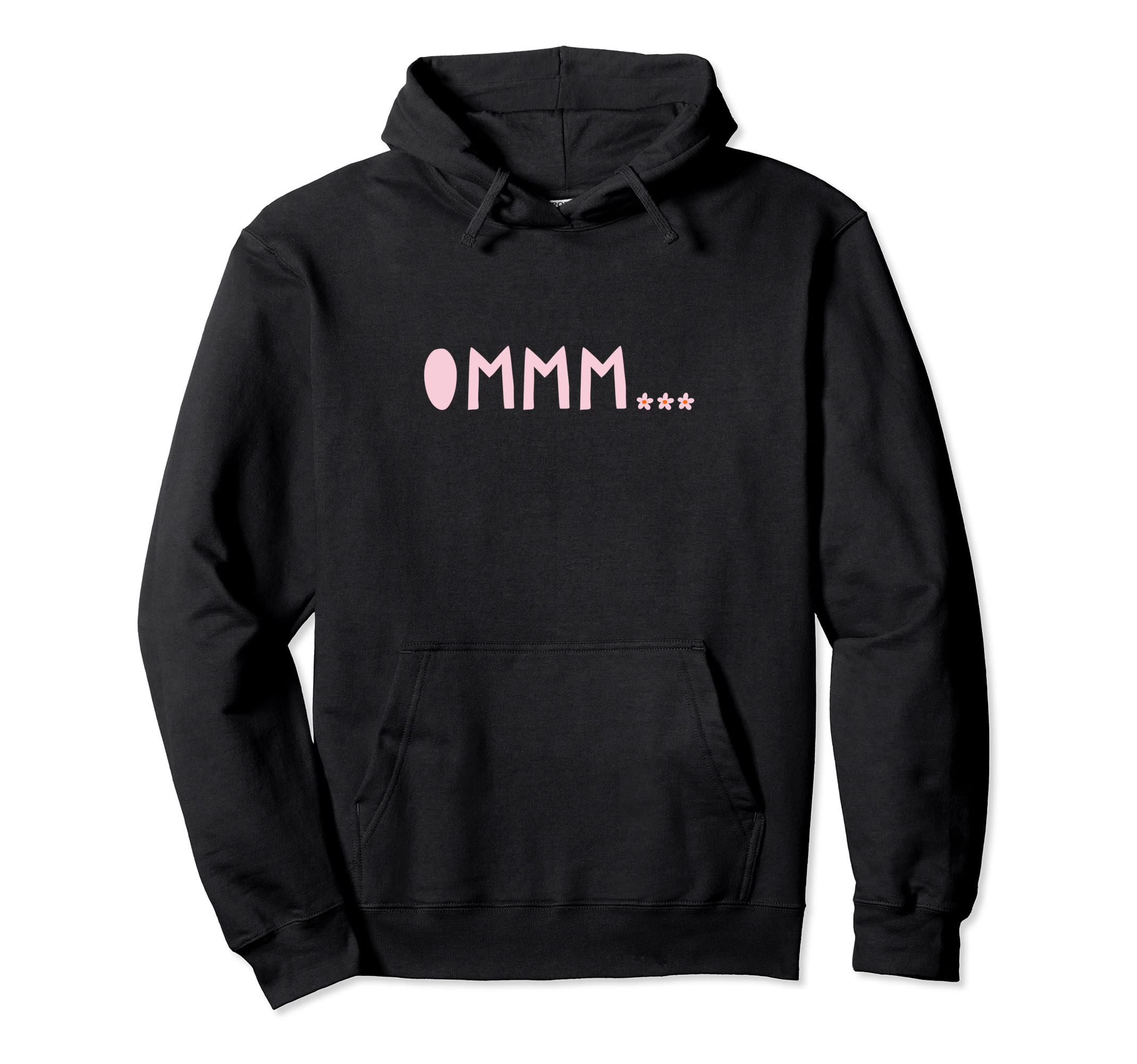 Omm Word Pink Flowers Pullover Hoodie