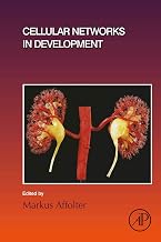 Cellular Networks in Development (Current Topics in Developmental Biology Book 143)