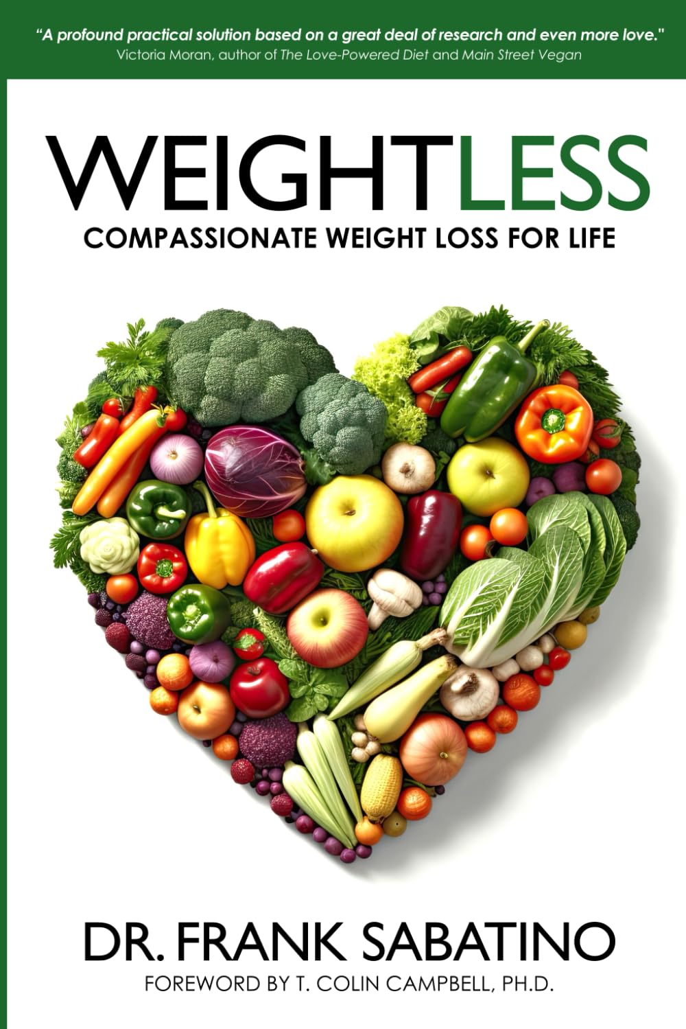 Weightless: Compassionate Weight Loss for Life