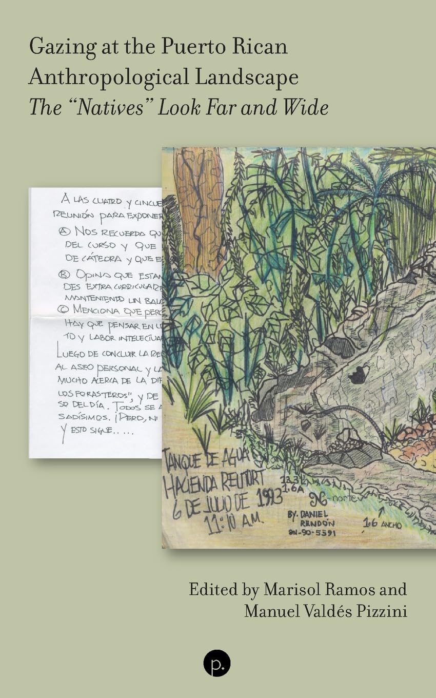 Gazing at the Puerto Rican Anthropological Landscape: The “Natives” Look Far and Wide