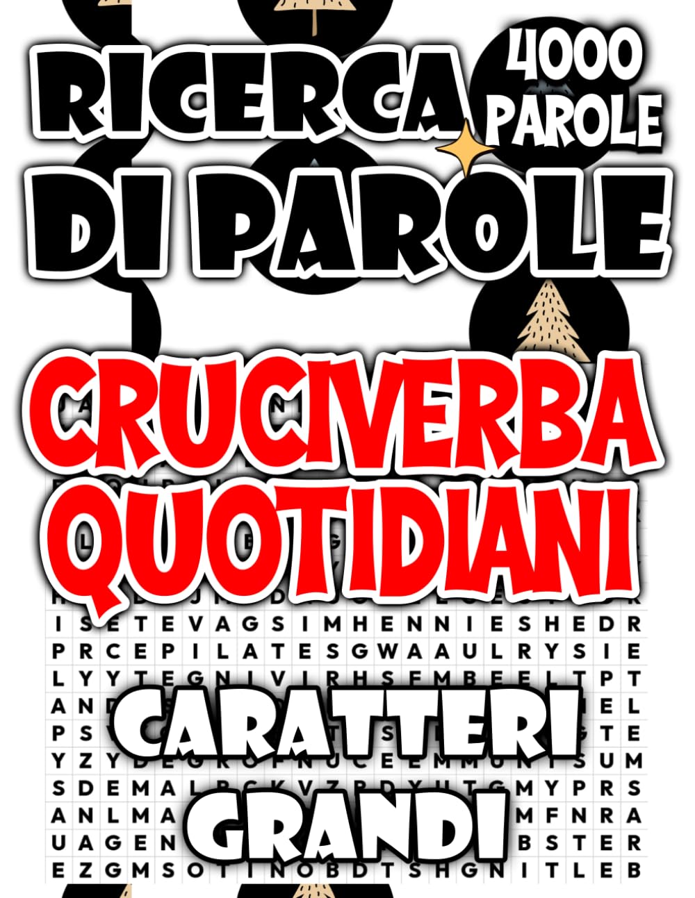 Cruciverba Quotidiani: 4000 Puzzle per Mantenere la Mente Attiva
