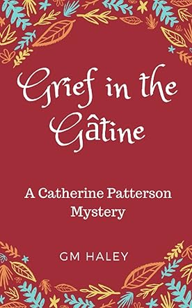 Grief in the Gatine