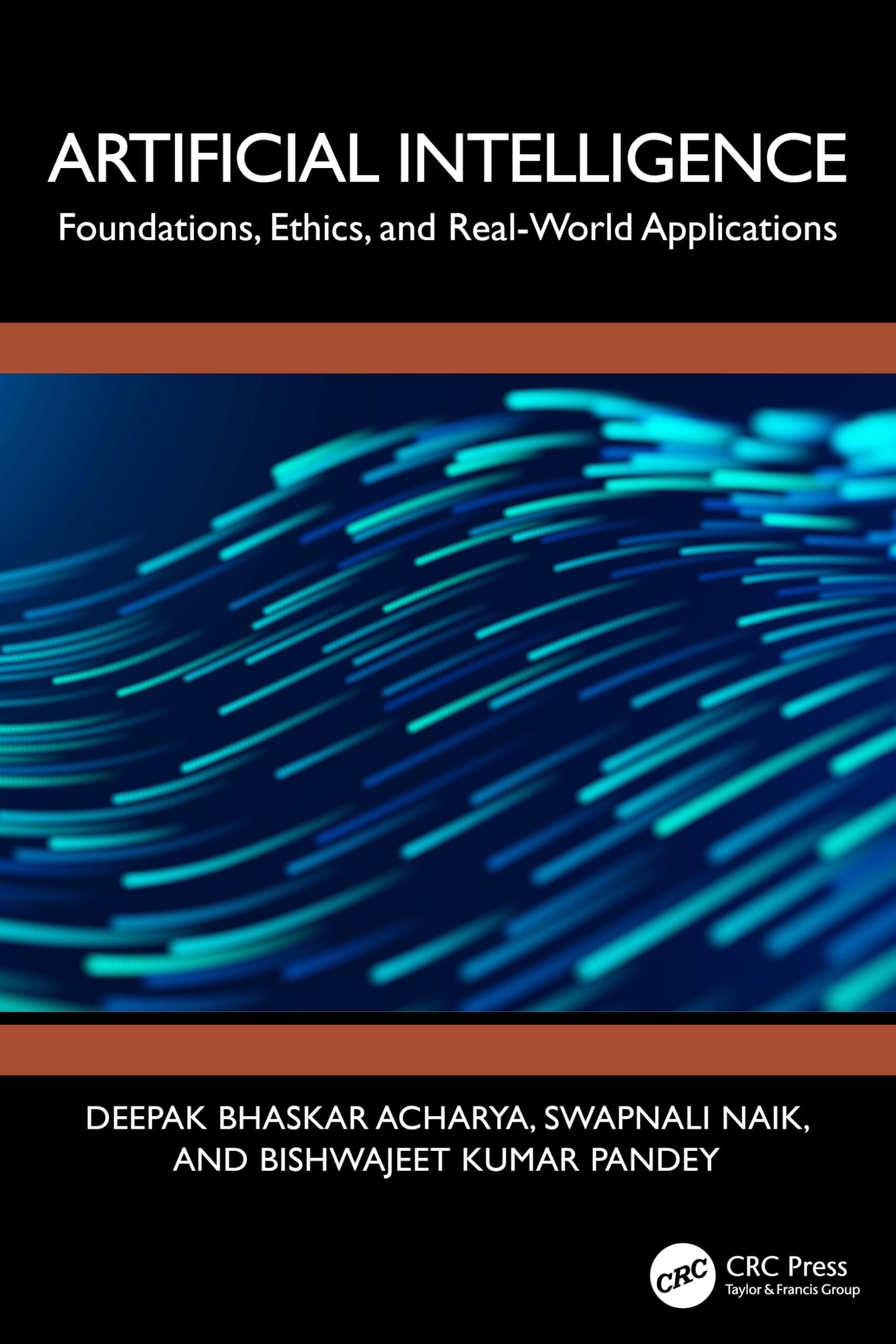 Artificial Intelligence: Foundations, Ethics, and Real-World Applications