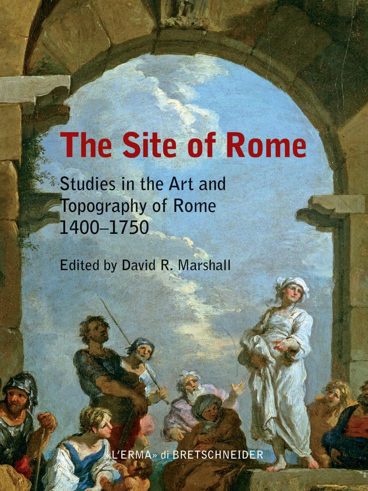 Studies in the art of Rome 1400-1750 l'évolution urbaine de la ville éternelle