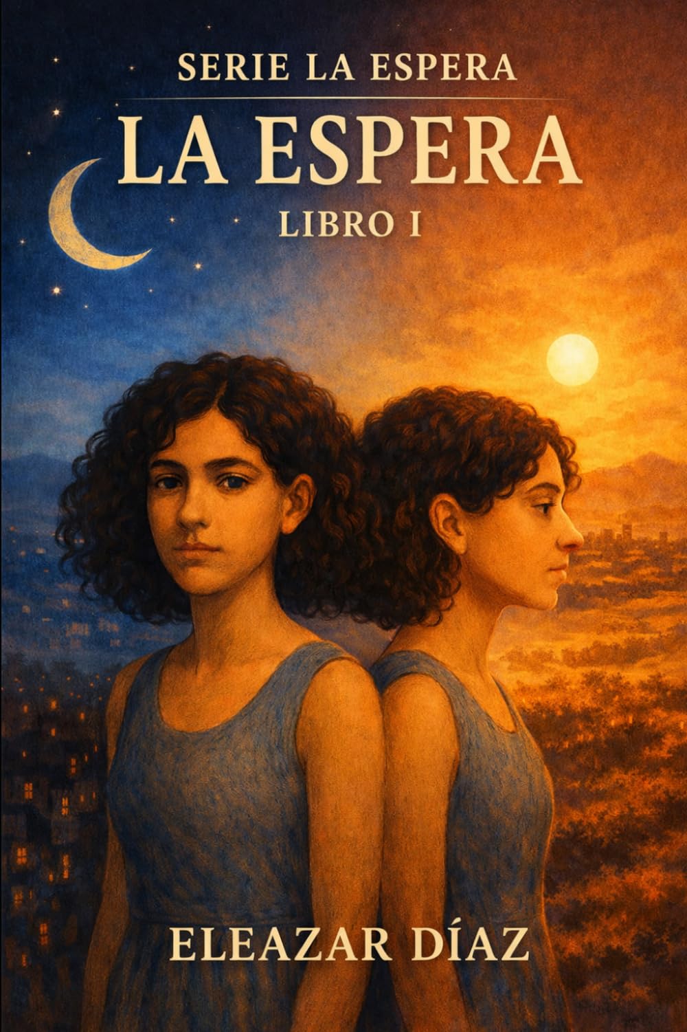 La Espera.: Libro I. 2da Edición (La Espera. 2da Edicion)