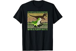 My pet is a velociraptor with a fluffy butt Quaker Parrot T-Shirt