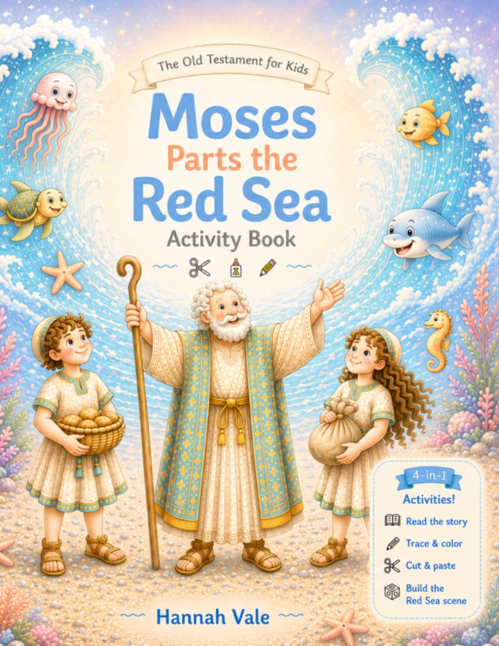 Moses Parts the Red Sea Activity Book: Bible Coloring, Cut and Paste Craft for Kids and Adults — Build Your Own Scene, Learn the Story of Moses, and Grow in Faith