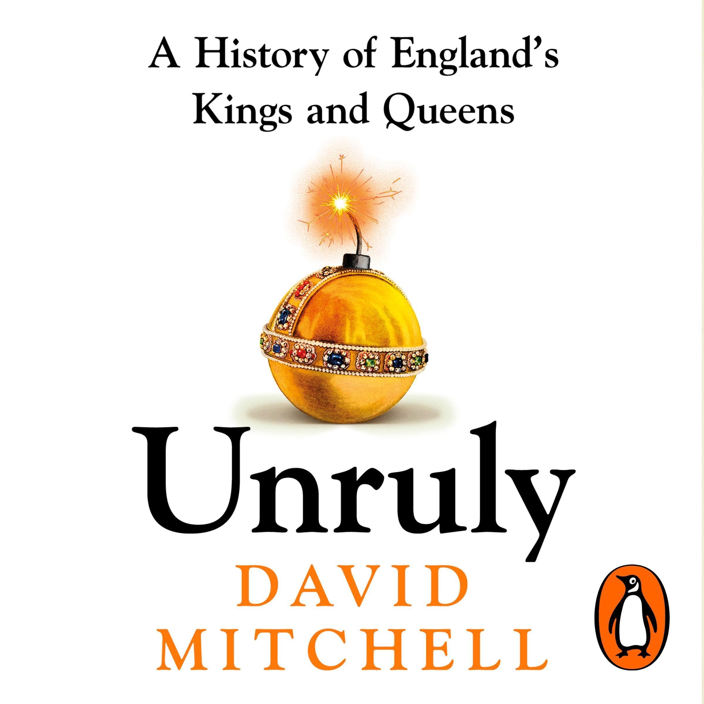 Cover image of Unruly by David Mitchell