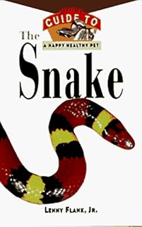 The Snake: An Owner's Guide to a Happy Healthy Pet