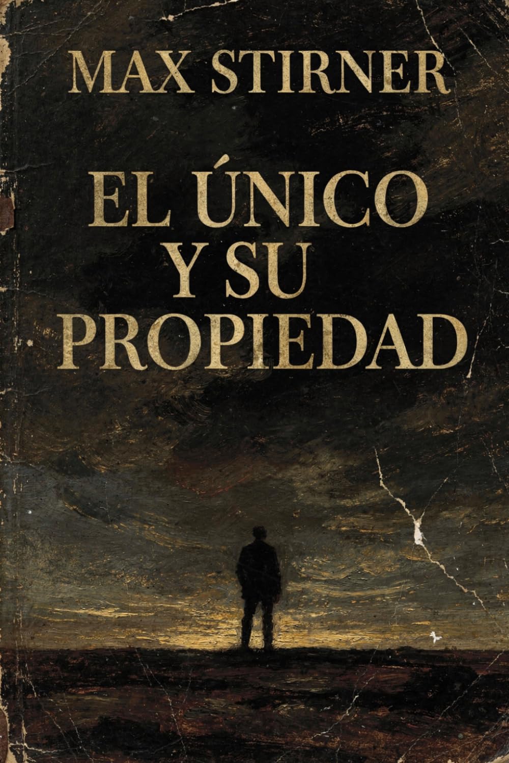 El único y su propiedad