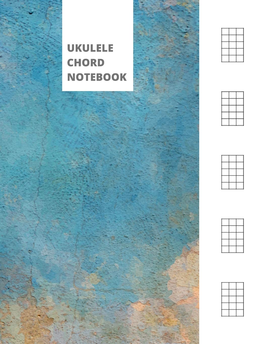 Ukulele Chord Notebook: Blank Ukulele Chord Diagrams | Rustic Blue
