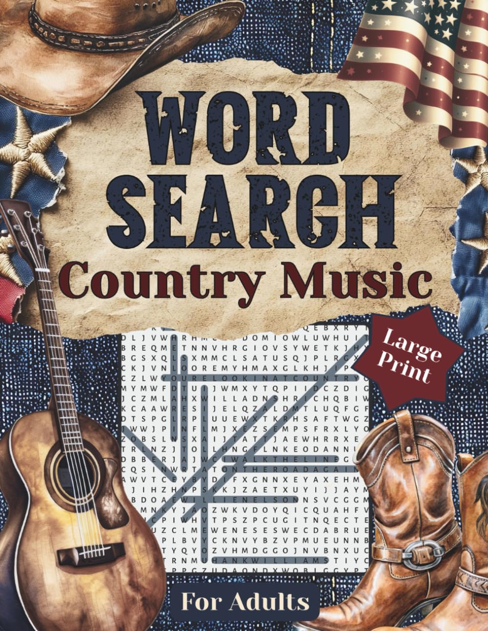 Country Music Word Search for Adults: Classic to Modern Hits—Nostalgic Themes with Iconic Artists in Relaxing, Large-Print Puzzles