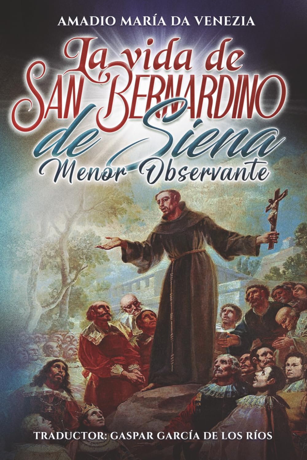 La Vida de San Bernardino de Siena