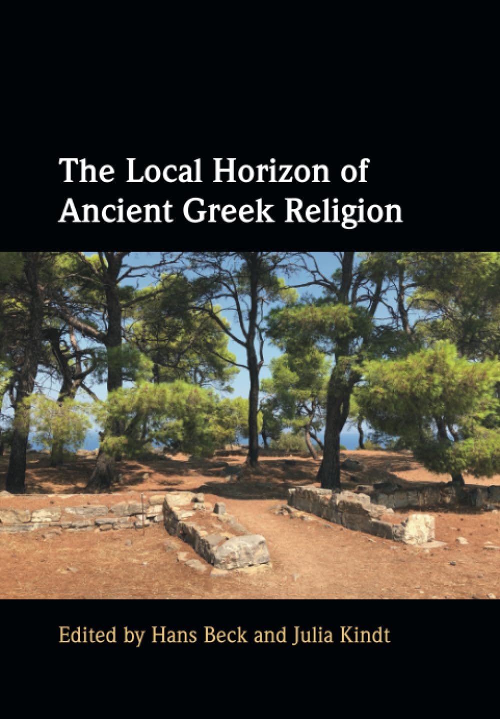 The Local Horizon of Ancient Greek Religion - 9781009301824