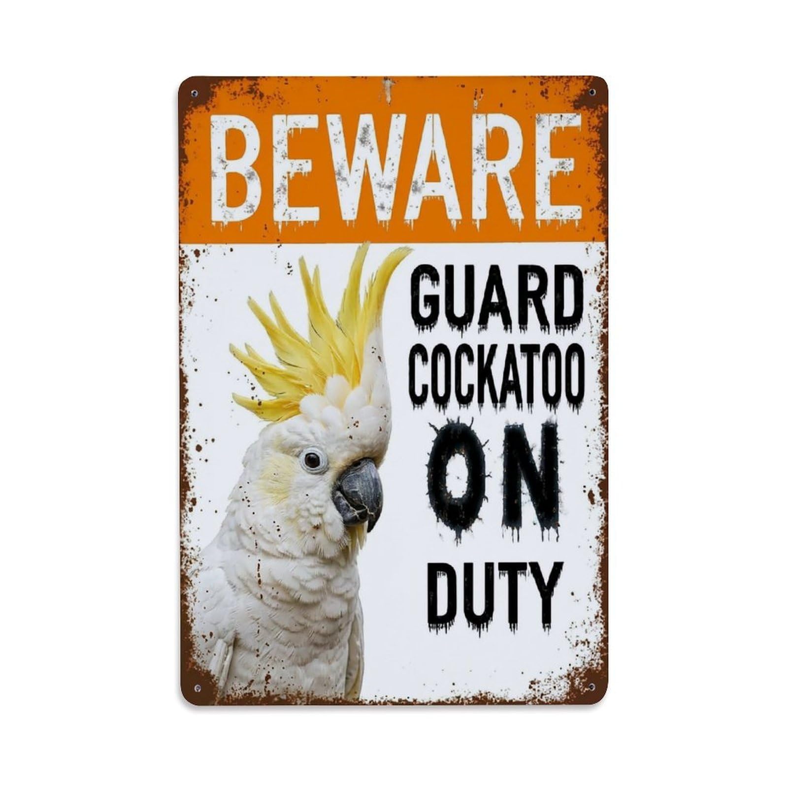 Vintage Funny Cockatoo Guard Beware of Bird Area Metal Tin Sign Plaque Wall Decor for Cafe, Club Bar, Office, Garden Metal Poster 8x12Inch