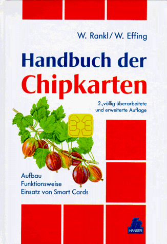 Preisvergleich Produktbild Handbuch der Chipkarten: Aufbau - Funktionsweise - Einsatz von Smart Cards