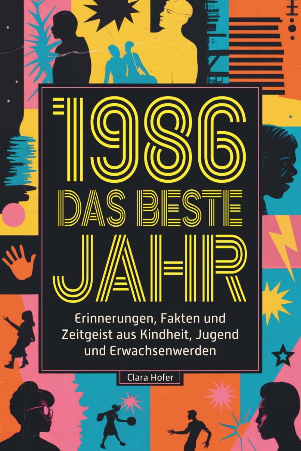 1986: Das beste Jahr: Das ultimative Geschenk zum 40. Geburtstag für den Jahrgang 1986 - mit Erinnerungen, Fakten, Humor & Zeitgeist aus Kindheit, Jugend & Erwachsenwerden