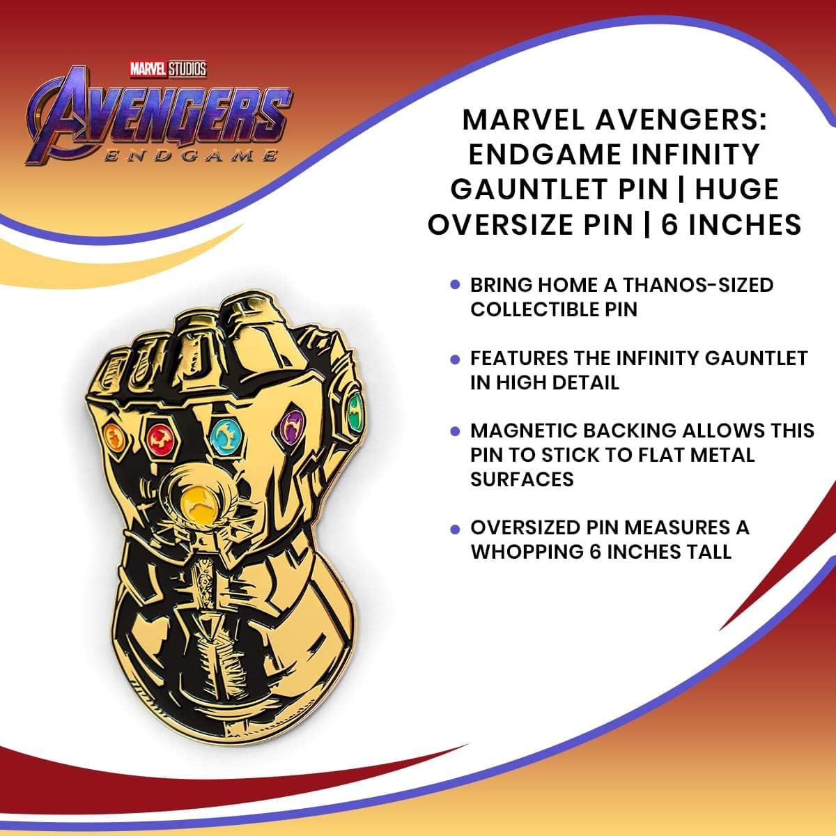 Marvel Avengers: Endgame Thanos' Infinity Gauntlet Magnetic Collectible Pin | Officially Licensed Huge Oversize Pin | Measures 6 Inches