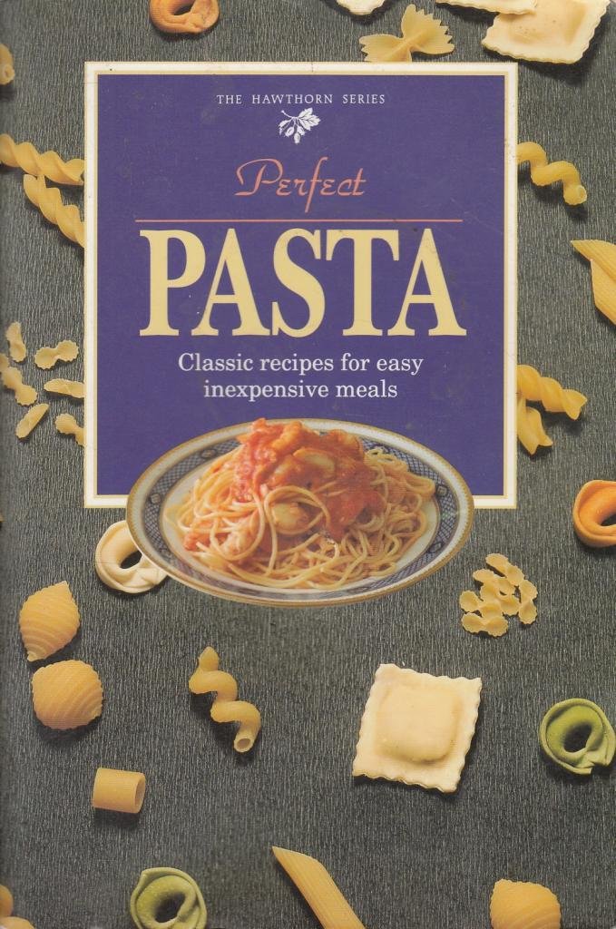 Perfect Pasta (Hawthorn Mini S.)