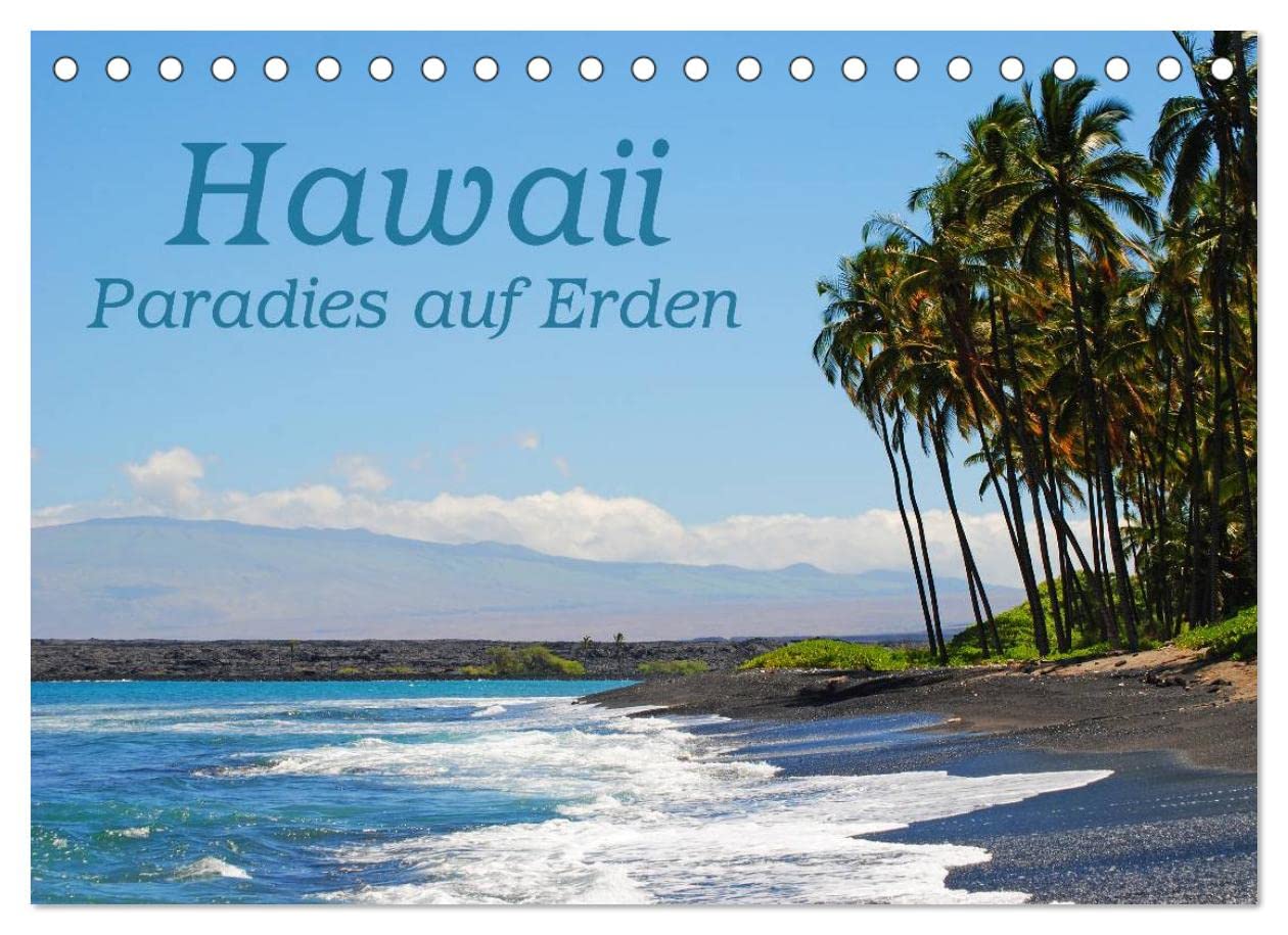 Hawaii Paradies auf Erden (Tischkalender 2023 DIN A5 quer): Impressionen aus der wundervollen Welt von Hawaii (Monatskalender, 14 Seiten )