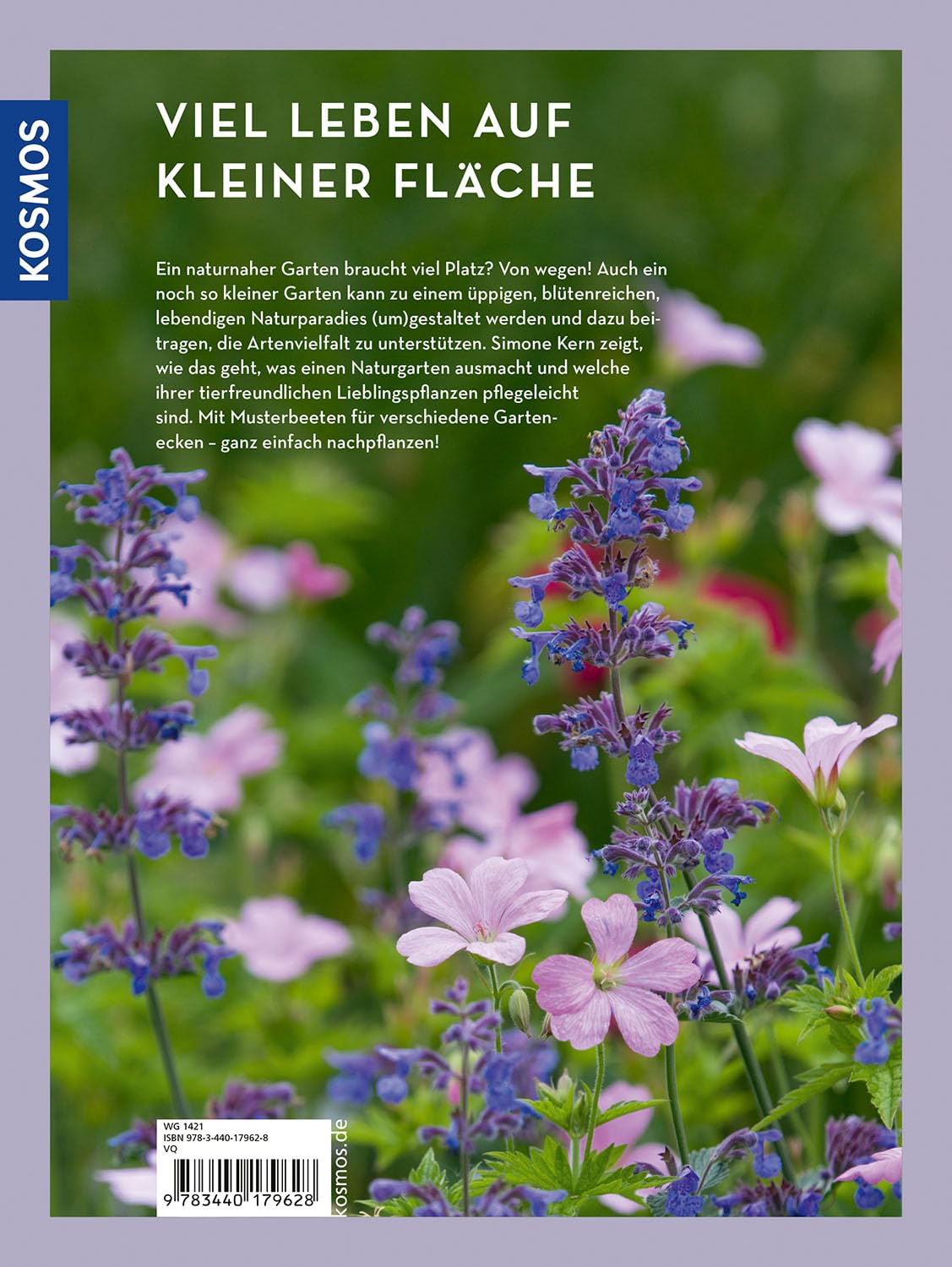 Klein & wild: Kleine Gärten naturnah gestalten. Insektenfreundlich & ressourcenschonend. Mit Beetideen zum einfachen Nachpflanzen.