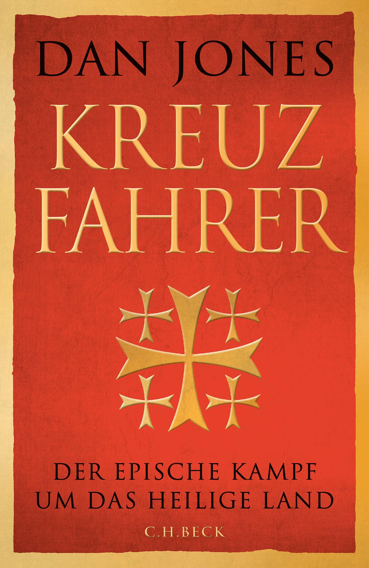 Kreuzfahrer: Der epische Kampf um das Heilige Land