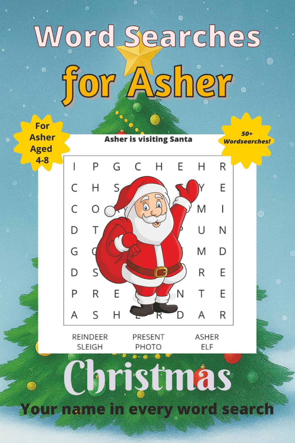 Word Searches for Asher: 50+ puzzles for 4-8 year olds | Improve vocabulary and spelling | Christmas edition | Asher's name on every page | Gift for Asher (Personalized Word Searches)