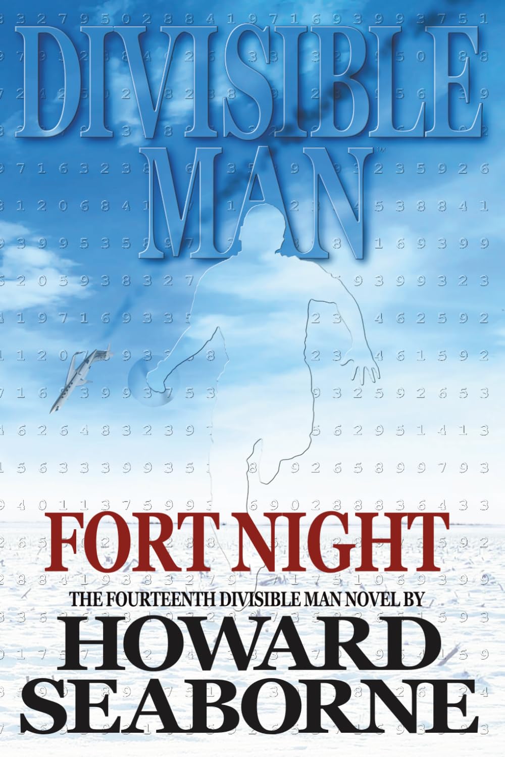 DIVISIBLE MAN - FORT NIGHT - Large Print Edition (DIVISIBLE MAN - Large Print Editions)