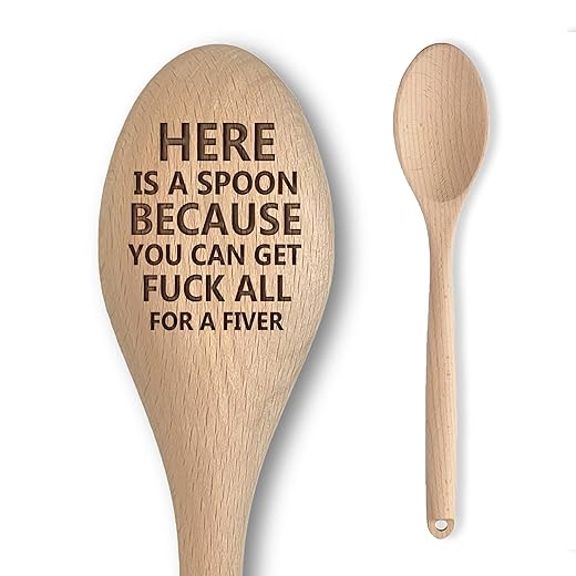 Engraved Wooden Spoon – “You Get Fk All for a Fiver”