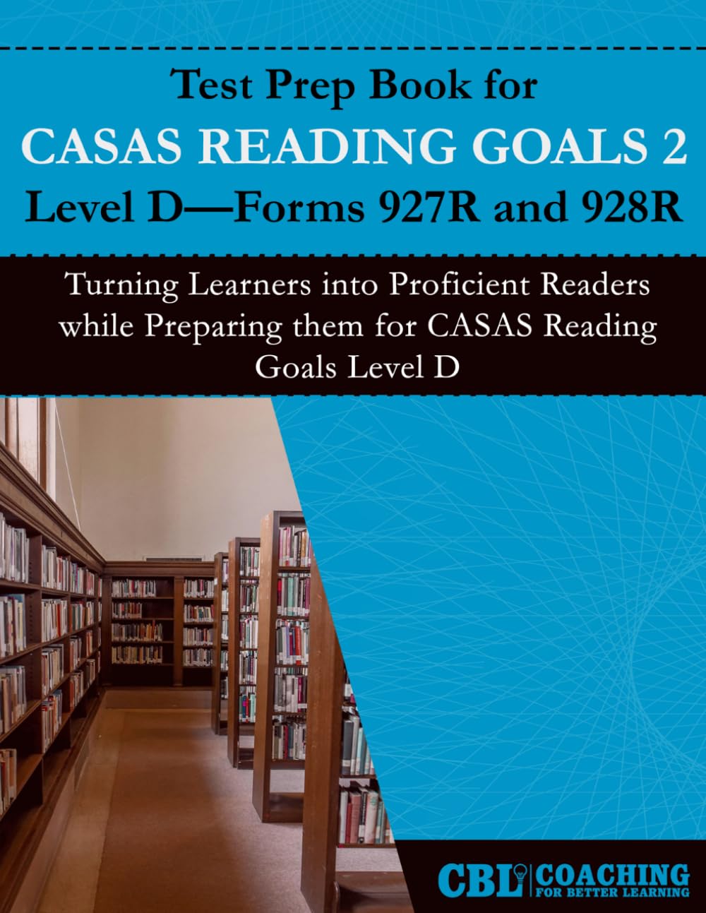 Test Prep Book for CASAS Reading Goals 2 Level D—Forms 927R and 928R