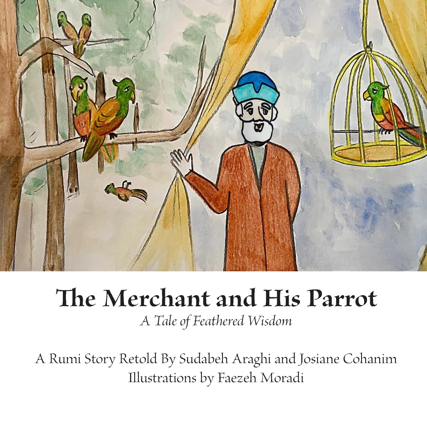The Merchant and the Parrot: A Tale of Feathered Wisdom