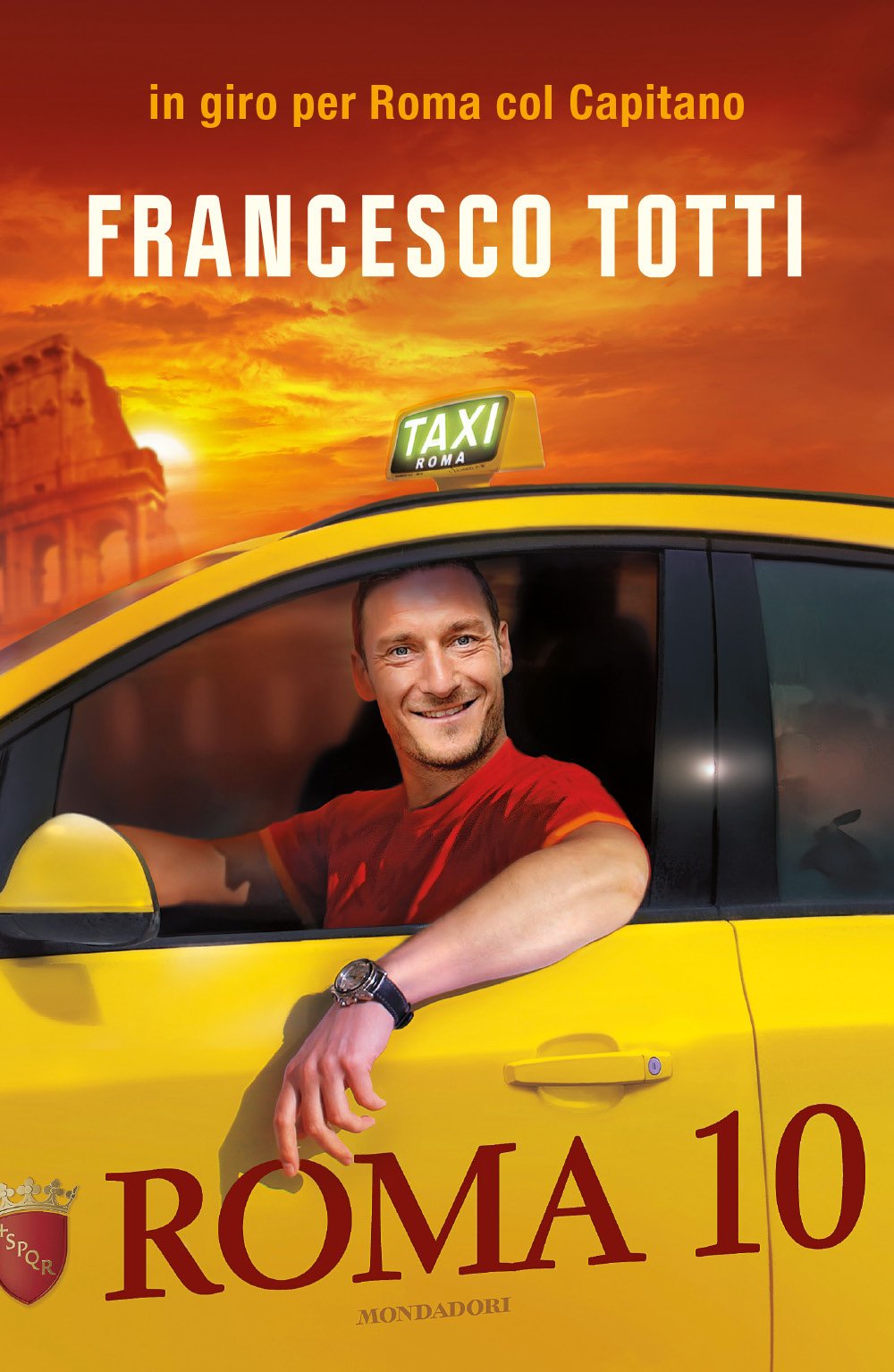 Amazon.co.jp: Francesco Totti: 本、バイオグラフィー、最新アップデート