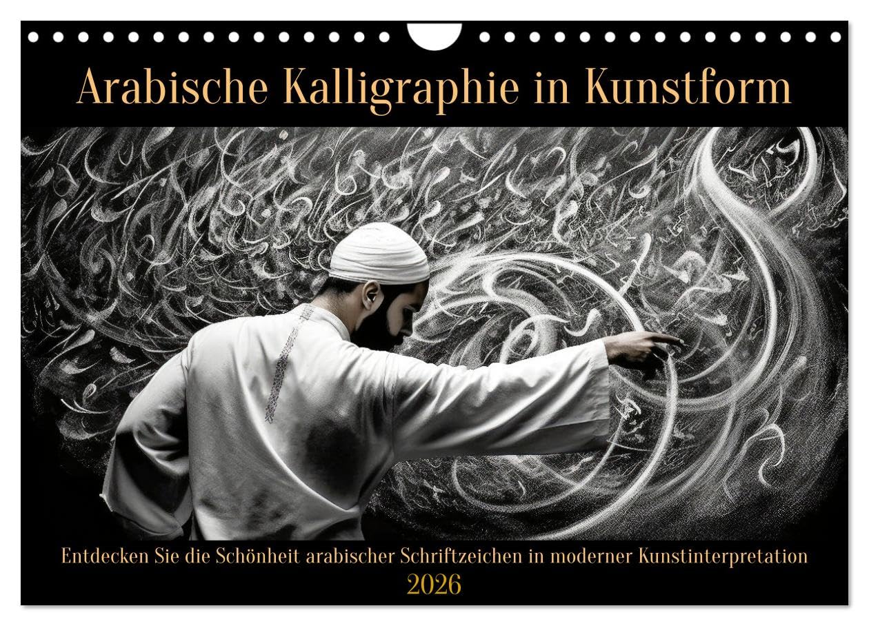 Arabic calligraphy in art form UK-Version (Wall Calendar 2026 DIN A4 Landscape), CALVENDO 12 Month Wall Calendar — image 1