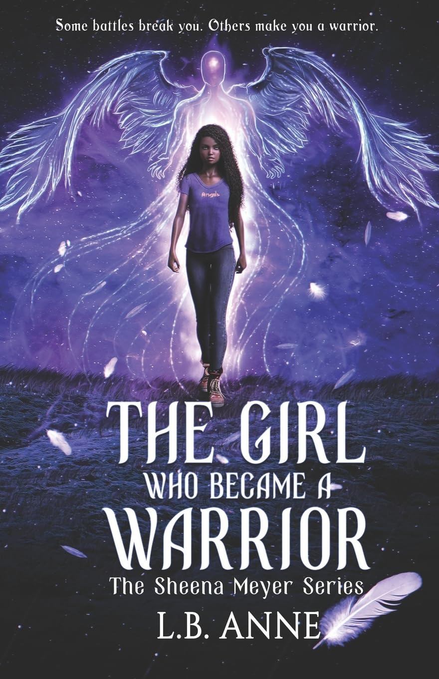 The Girl Who Became A Warrior: 4 (Sheena Meyer)