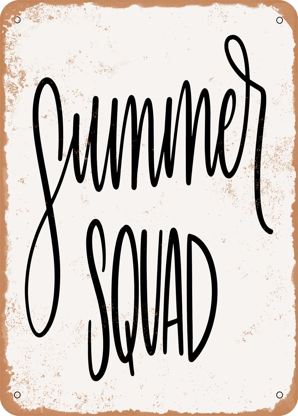 Metal Sign - Summer Squad - Vintage Rusty Look home decor