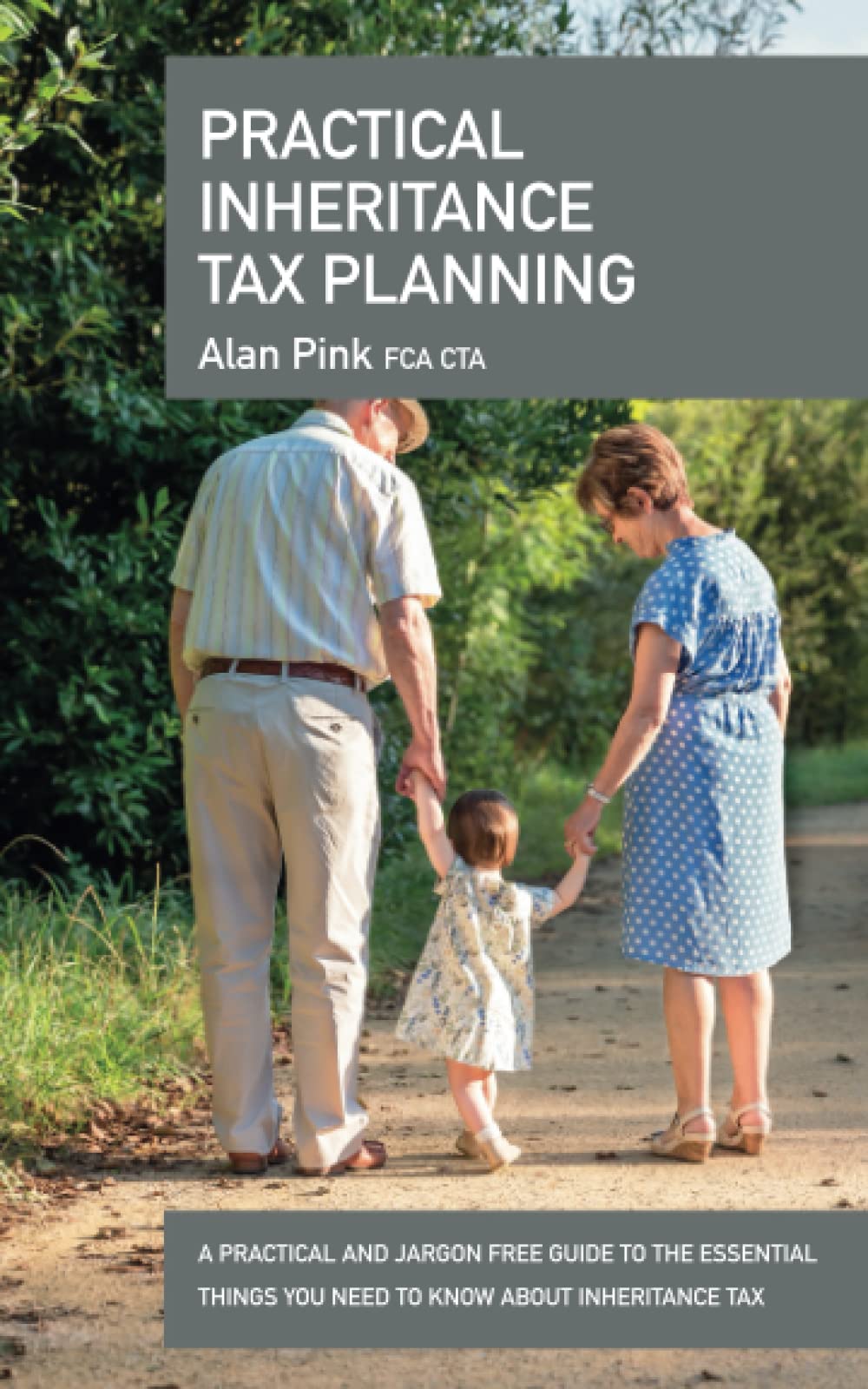 PRACTICAL INHERITANCE TAX PLANNING