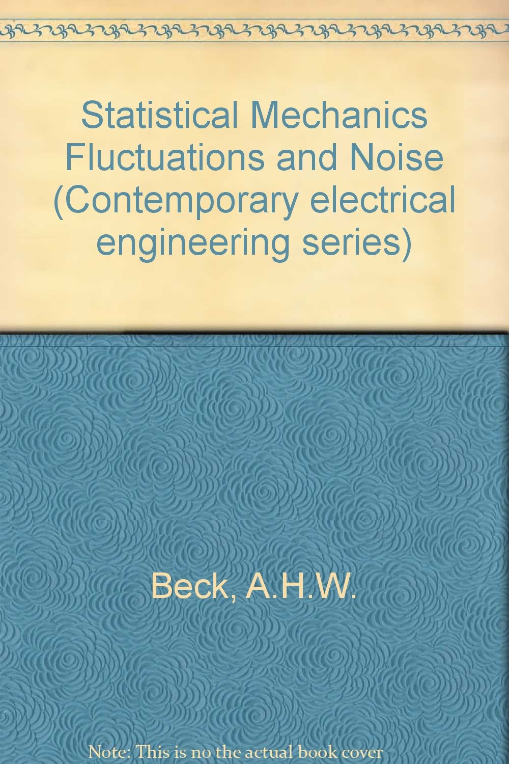 Buy Statistical Mechanics Fluctuations and Noise — BookShops.in