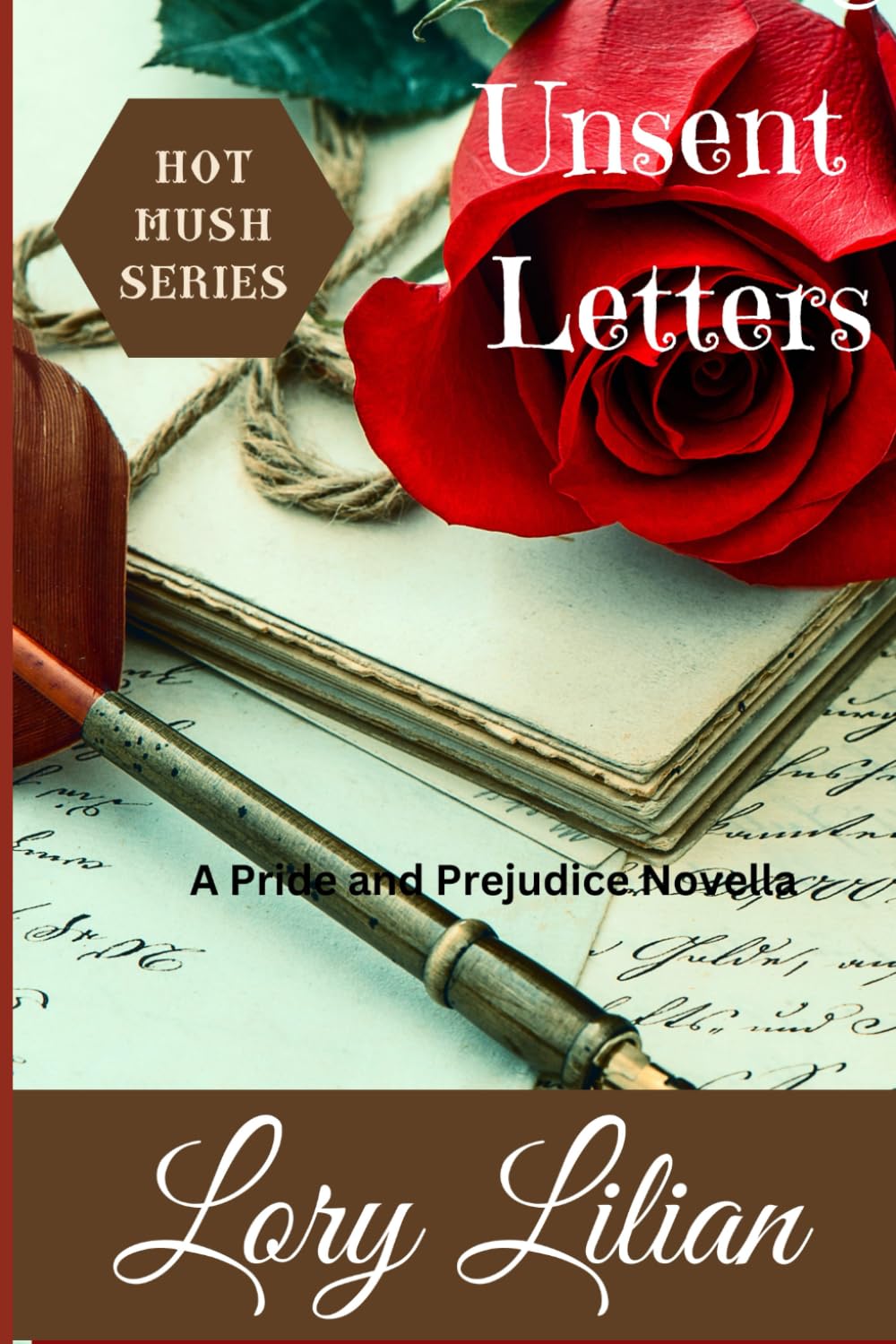 Unsent Letters: A Pride and Prejudice Novella