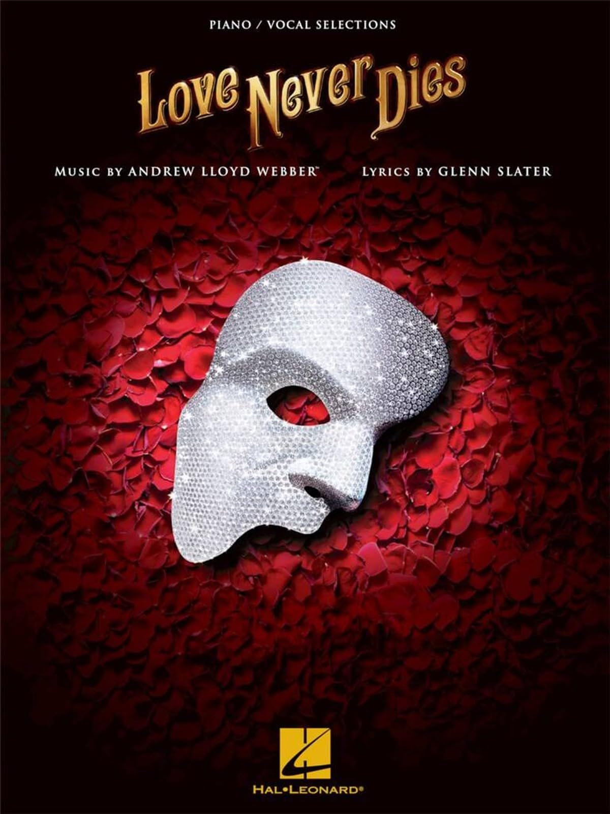 Love Never Dies (Piano/Vocal Selections)
