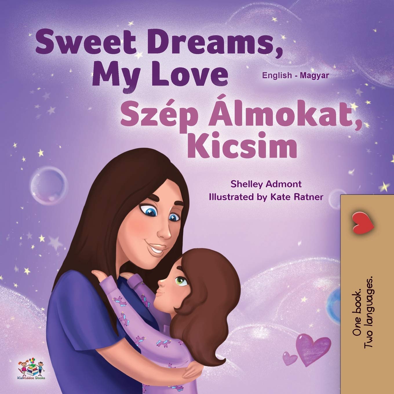 Sweet Dreams, My Love (English Hungarian Bilingual Book for Kids) (English Hungarian Bilingual Collection)