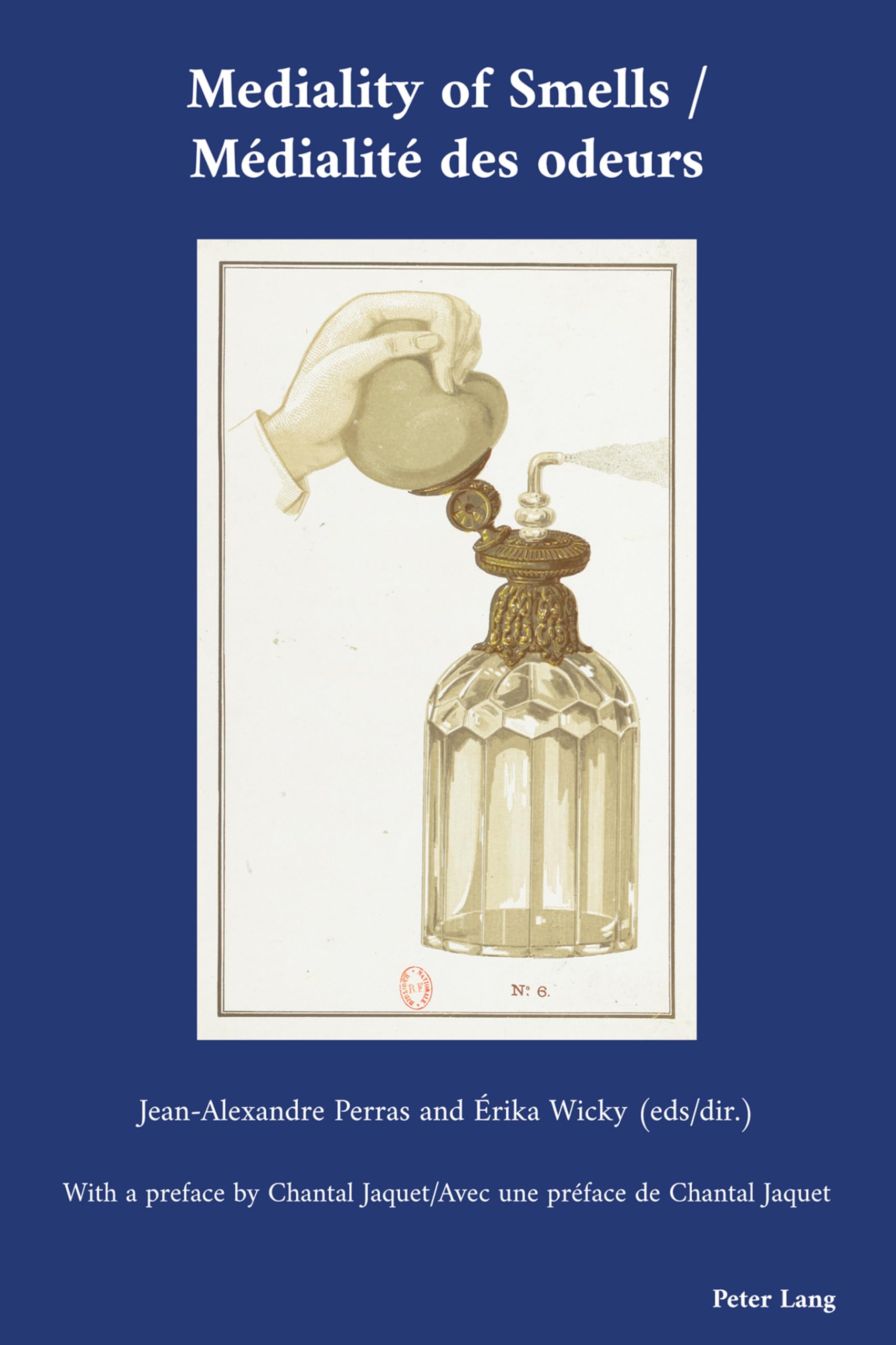 Mediality of Smells / Médialité des odeurs: 47