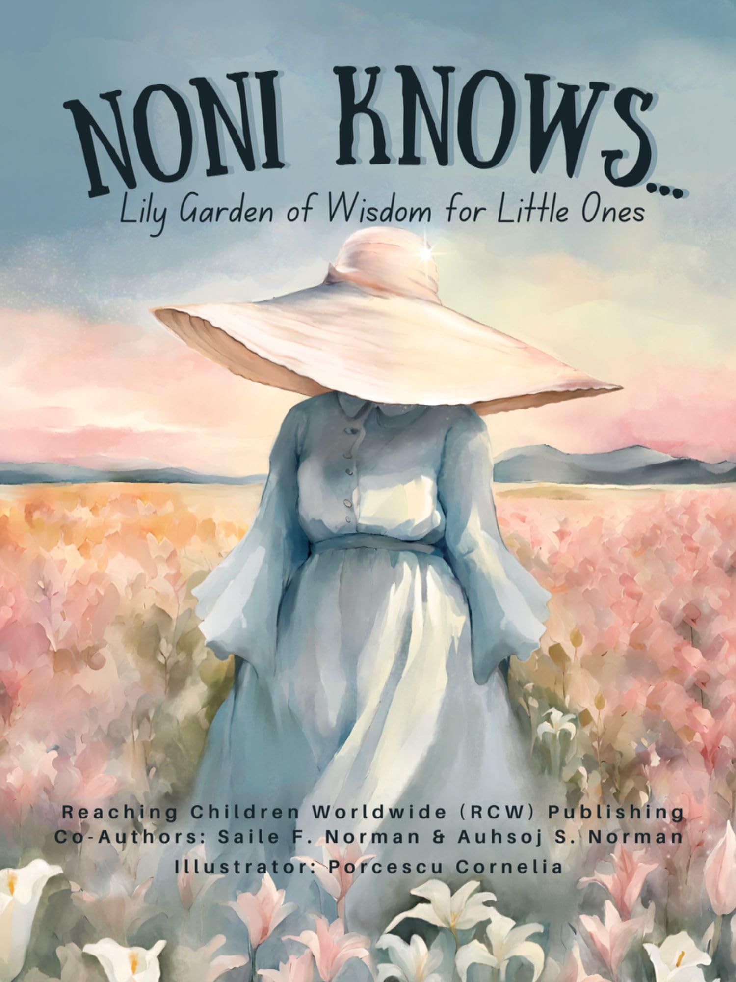 NONI KNOWS...: Lily Garden of Wisdom for Little Ones