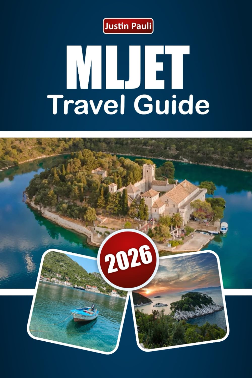 MLJET TRAVEL GUIDE 2026: Explore Croatia’s Islands Through Beaches, National Parks, Local Trails, and Outdoor Adventures