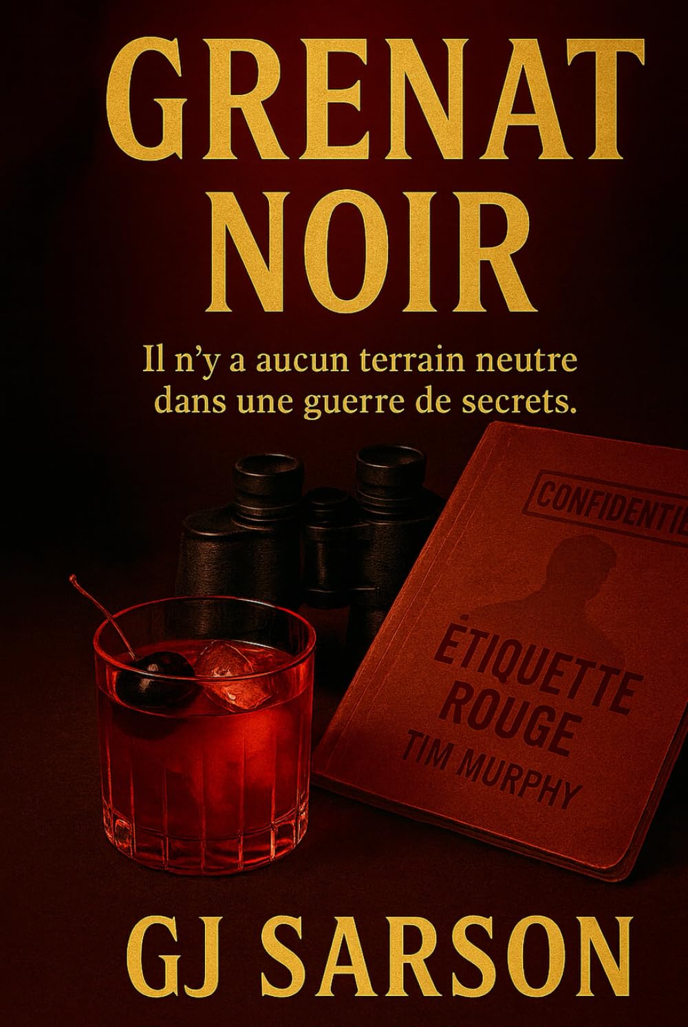GRENAT NOIR: Il n’y a pas de terrain neutre dans une guerre pour la vérité et les secrets.