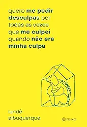 quero me pedir desculpas por toda vez que me culpei: quando não era minha culpa