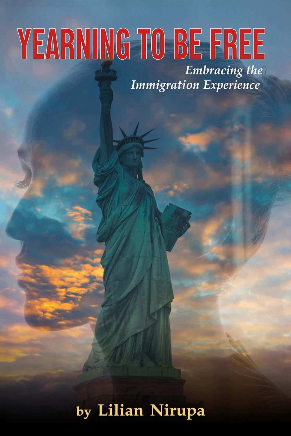 Yearning to Be Free: Embracing the Immigration Experience
